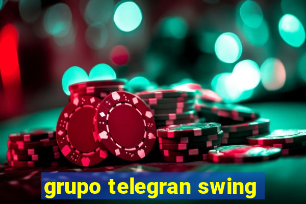 grupo telegran swing